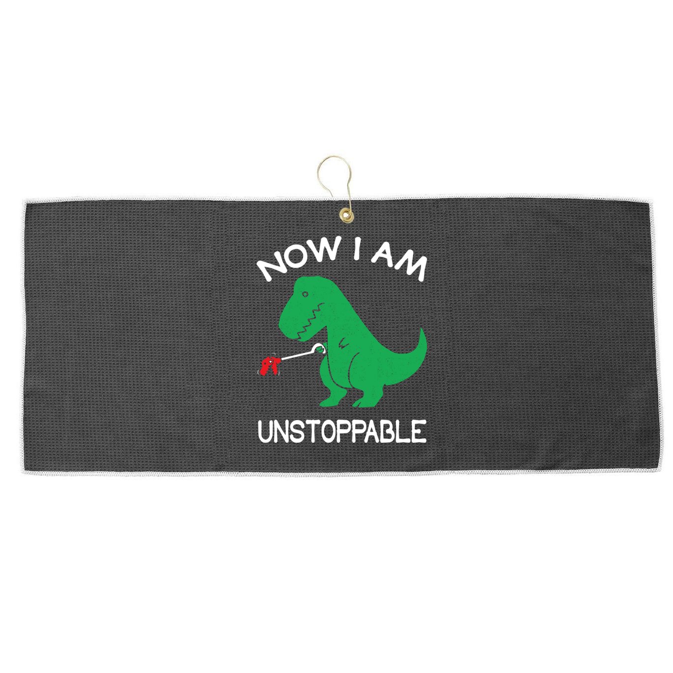 Now I'm Unstoppable - Funny T-Rex Dinosaur Large Microfiber Waffle Golf Towel