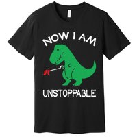 Now I'm Unstoppable - Funny T-Rex Dinosaur Premium T-Shirt