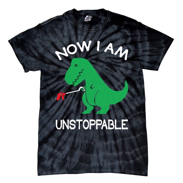 Now I'm Unstoppable - Funny T-Rex Dinosaur Tie-Dye T-Shirt