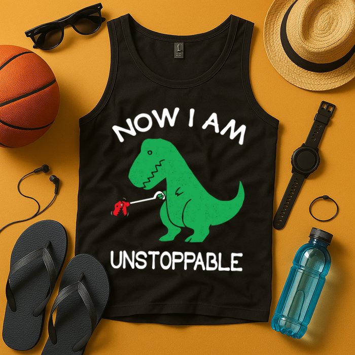Now I'm Unstoppable - Funny T-Rex Dinosaur Tank Top