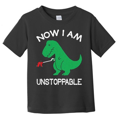 Now I'm Unstoppable - Funny T-Rex Dinosaur Toddler T-Shirt