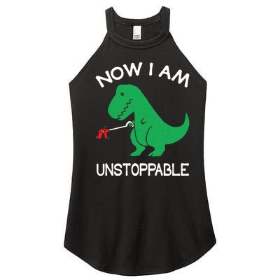 Now I'm Unstoppable - Funny T-Rex Dinosaur Women’s Perfect Tri Rocker Tank