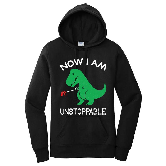 Now I'm Unstoppable Funny TRex Dinosaur Women's Pullover Hoodie