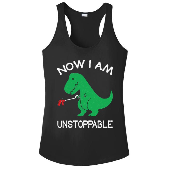 Now I'm Unstoppable Funny TRex Dinosaur Ladies PosiCharge Competitor Racerback Tank