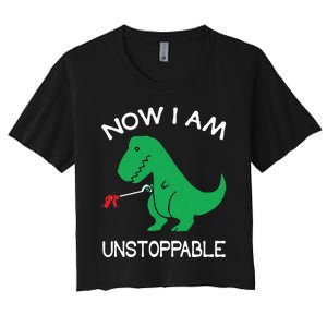 Now I'm Unstoppable Funny TRex Dinosaur Women's Crop Top Tee