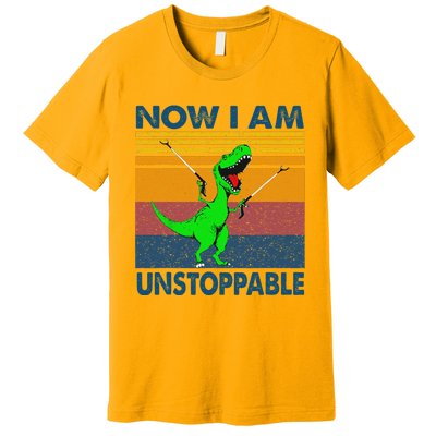 Now I'm Unstoppable Premium T-Shirt