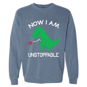 Now IM Unstoppable Funny Trex Dinosaur Garment-Dyed Sweatshirt