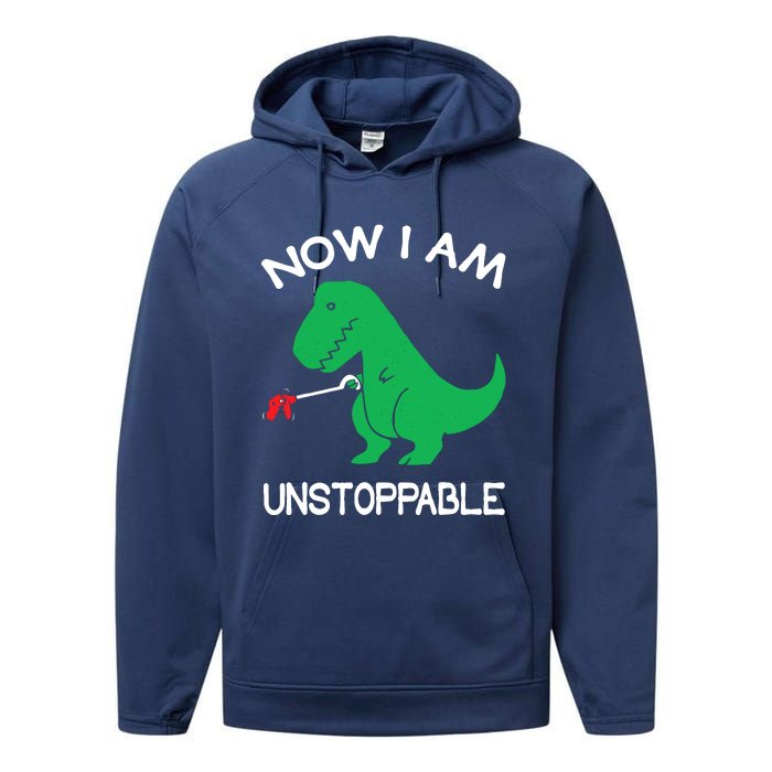 Now IM Unstoppable Funny Trex Dinosaur Performance Fleece Hoodie