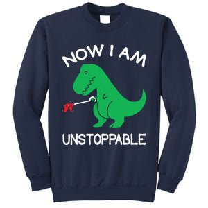 Now IM Unstoppable Funny Trex Dinosaur Sweatshirt