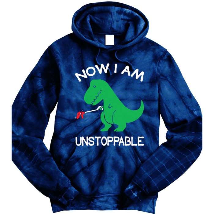 Now IM Unstoppable Funny Trex Dinosaur Tie Dye Hoodie