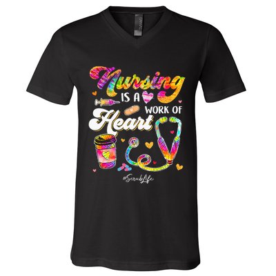 Nursing Is Work Of Heart Scrub Tie Dye Stethoscope Nurse V-Neck T-Shirt