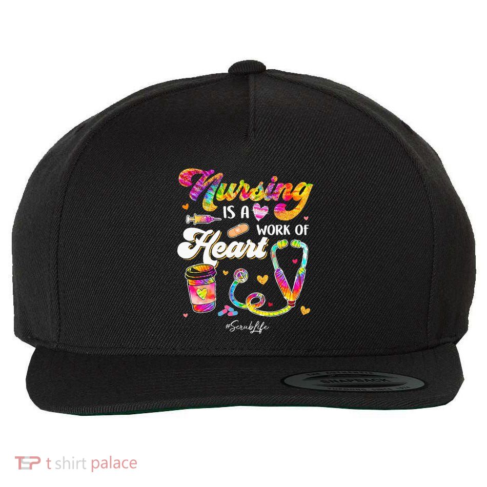 Nursing Is Work Of Heart Scrub Tie Dye Stethoscope Nurse Wool Snapback Cap