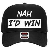 Nah I'd Win High Crown Mesh Back Trucker Hat