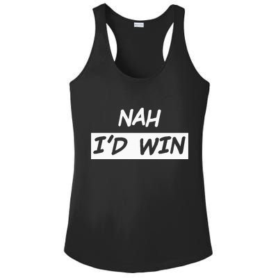 Nah I'd Win Ladies PosiCharge Competitor Racerback Tank