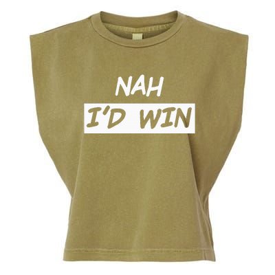 Nah I'd Win Garment-Dyed Women's Muscle Tee