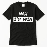 Nah ID Win Tall T-Shirt