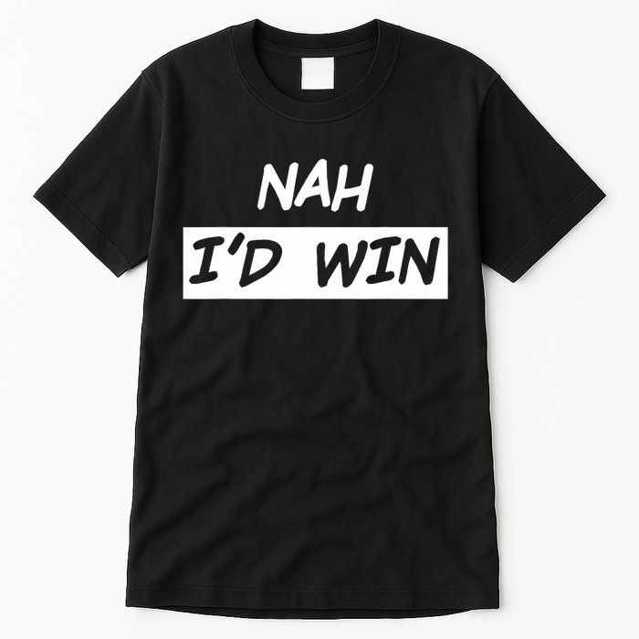 Nah ID Win Tall T-Shirt