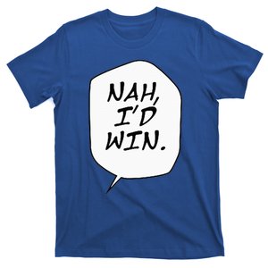 Nah ID Win T-Shirt