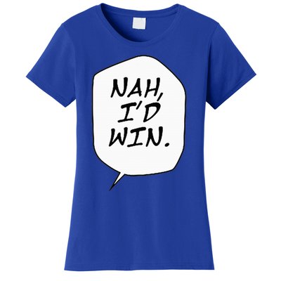 Nah ID Win Women's T-Shirt