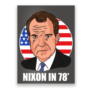 Nixon In 78' President USA Flag Poster