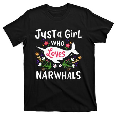 Narwhal Just A Girl Who Loves Narwhals Cute Gift T-Shirt