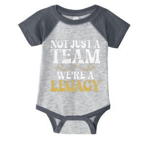 Not Just A Team We Are Legacy Sport Team Infant Baby Jersey Bodysuit