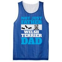 Not Just A Father Welsh Terrier Dad Fun Dog Owner Design Meaningful Gift Mesh Reversible Basketball Jersey Tank