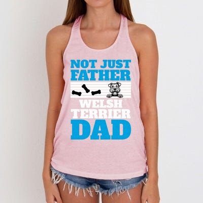 Not Just A Father Welsh Terrier Dad Fun Dog Owner Design Meaningful Gift Women's Knotted Racerback Tank