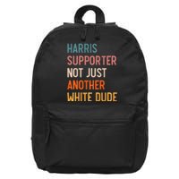 Not Just Another White Dude Comma La Kamala Harris 16 in Basic Backpack