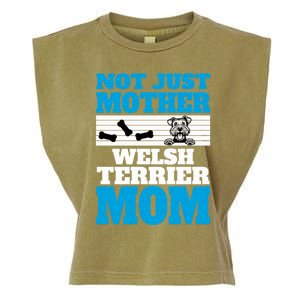 Not Just A Mother Welsh Terrier Mom Fun Dog Owner Design Gift Garment-Dyed Women's Muscle Tee