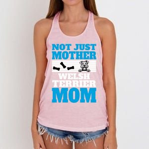 Not Just A Mother Welsh Terrier Mom Fun Dog Owner Design Gift Women's Knotted Racerback Tank