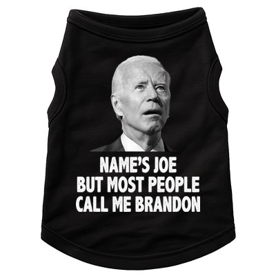 Name's Joe But Most People Call Me Brandon Doggie Tank