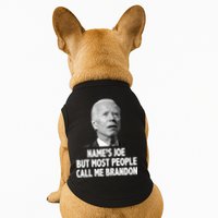 Name's Joe But Most People Call Me Brandon Doggie Tank