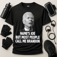 Name's Joe But Most People Call Me Brandon Performance Shirt