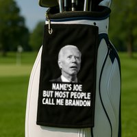 Name's Joe But Most People Call Me Brandon Golf Towel