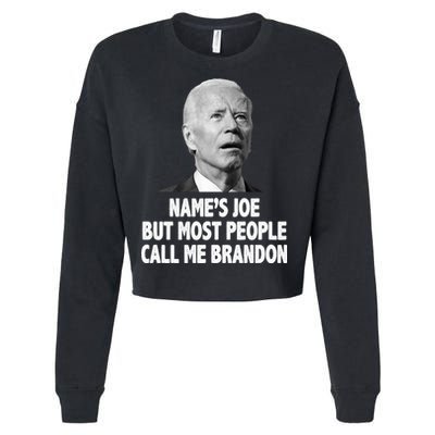 Name's Joe But Most People Call Me Brandon Cropped Pullover Crew
