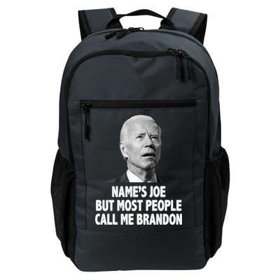 Name's Joe But Most People Call Me Brandon Daily Commute Backpack