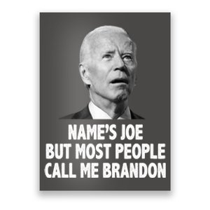 Name's Joe But Most People Call Me Brandon Poster