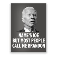 Name's Joe But Most People Call Me Brandon Poster