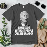 Name's Joe But Most People Call Me Brandon Premium T-Shirt