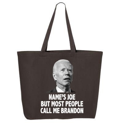 Name's Joe But Most People Call Me Brandon 25L Jumbo Tote