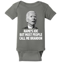 Name's Joe But Most People Call Me Brandon Baby Bodysuit