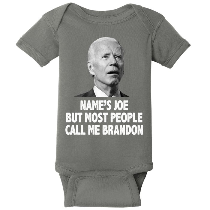 Name's Joe But Most People Call Me Brandon Baby Bodysuit