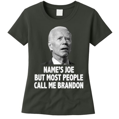 Name's Joe But Most People Call Me Brandon Womens T-Shirt