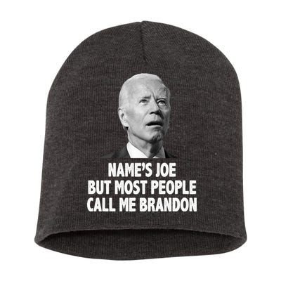 Name's Joe But Most People Call Me Brandon Short Acrylic Beanie