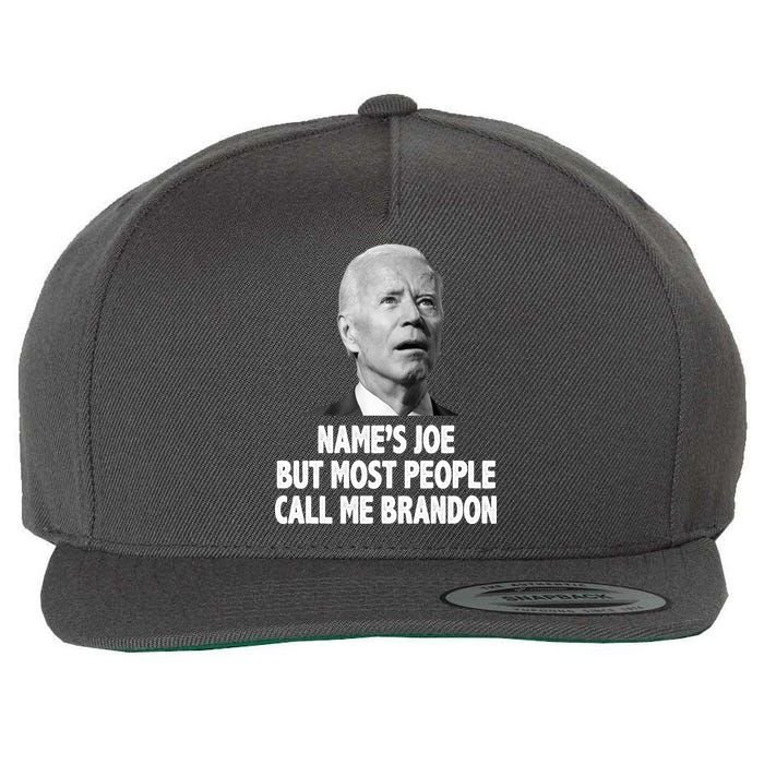 Name's Joe But Most People Call Me Brandon Wool Snapback Cap