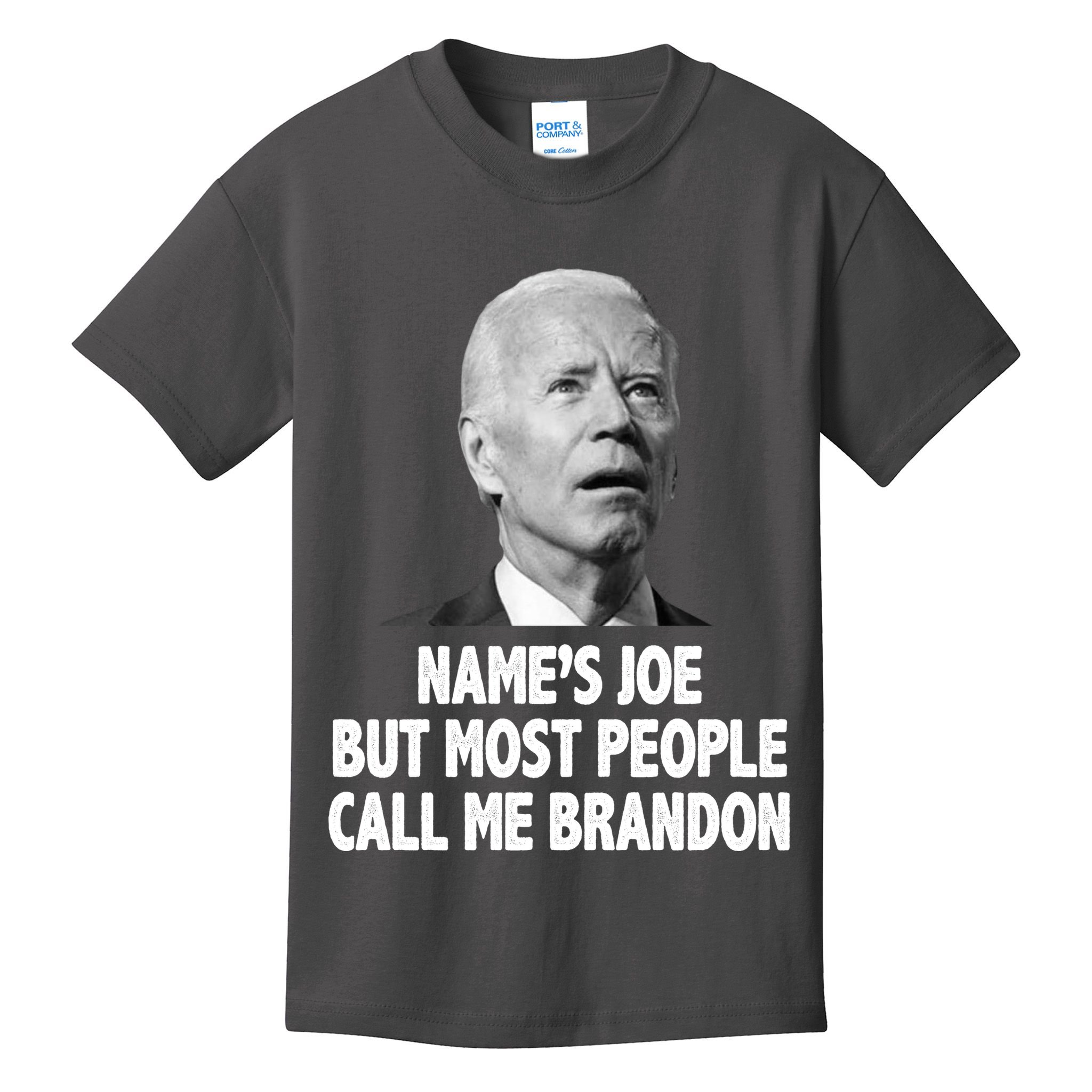 Name's Joe But Most People Call Me Brandon Kids T-Shirt
