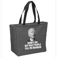 Name's Joe But Most People Call Me Brandon Zip Tote Bag