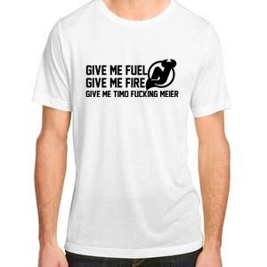 New Jersey Devils Give Me Fuel Give Me Fire Give Me Timo Fucking Meier Adult ChromaSoft Performance T-Shirt