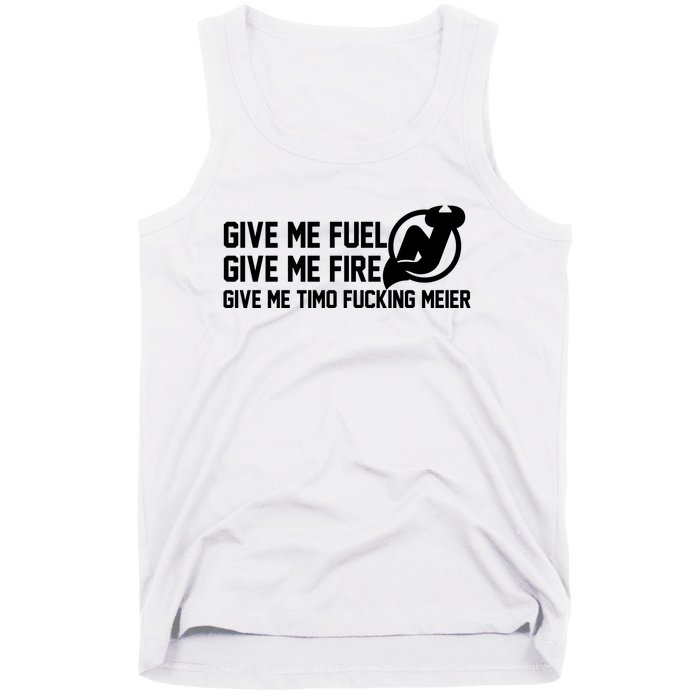 New Jersey Devils Give Me Fuel Give Me Fire Give Me Timo Fucking Meier Tank Top